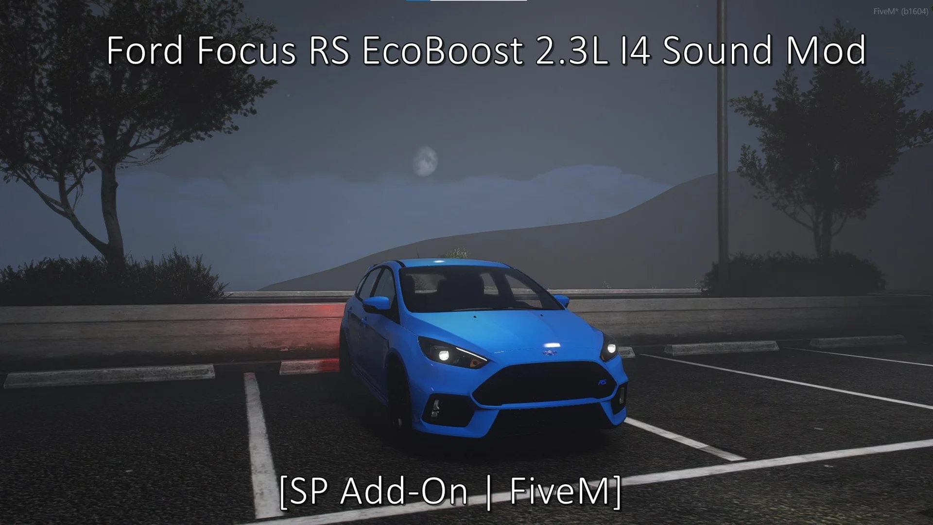 Ford Focus RS Ecoboost 2.3L I4 Sound Mod