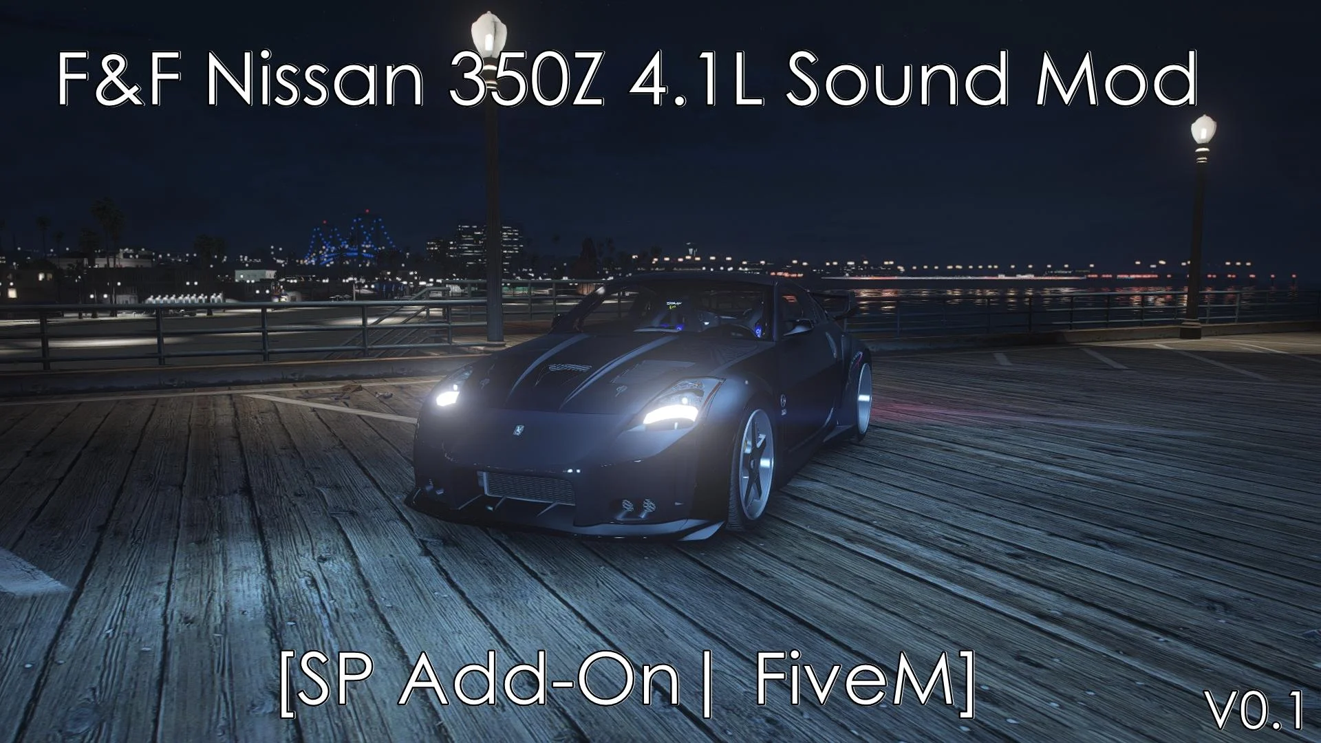 F&amp;F Nissan 350Z 4.1L Sound Mod